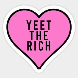 yeet the rich gen z funny meme phrase Sticker